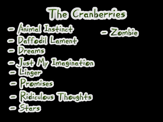 The Cranberries Songs Collections #The_Cranberries