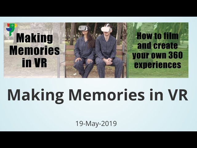 Making Memories in VR (AltspaceVR Event)