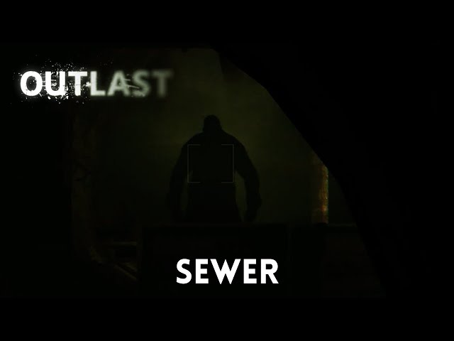 Outlast - Walkthrough 2K 60FPS HDR - Sewer