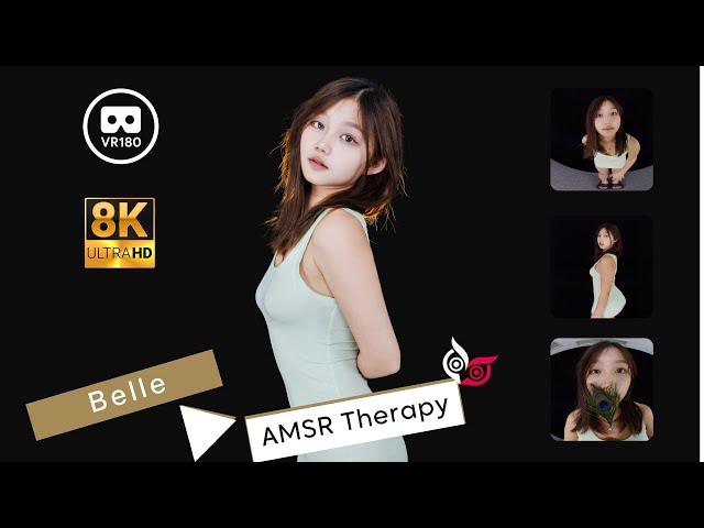 【Preview】Model - Belle Part 2 ASMR Therapy 8K 3D VR180 ASMR