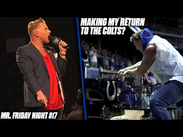 Pat McAfee Beats Covid, Makes His Return To The Indianapolis Colts? | Mr. Friday Night #17