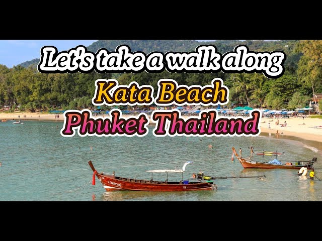 Kata Beach walk