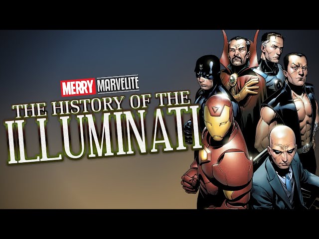 The History of Marvel's Illuminati