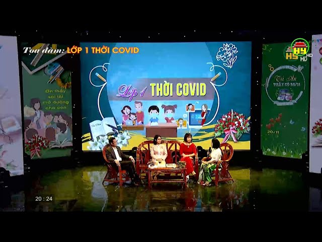 Toạ đàm: Lớp 1 thời Covid