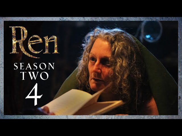 SEASON 2 EPISODE 4 - Ren: The Girl with the Mark