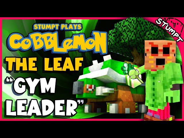 BATTLE AT THE LEAF GYM! - Stumpt Plays Cobblemon (4-Player Modded Minecraft)