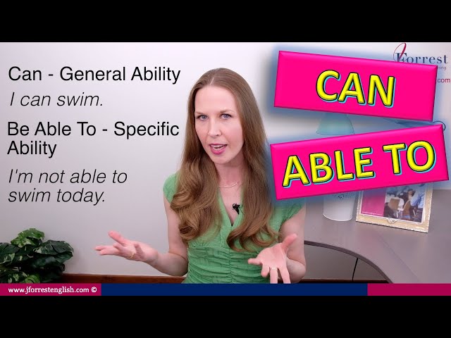 Can or Be Able To - Advanced English Grammar