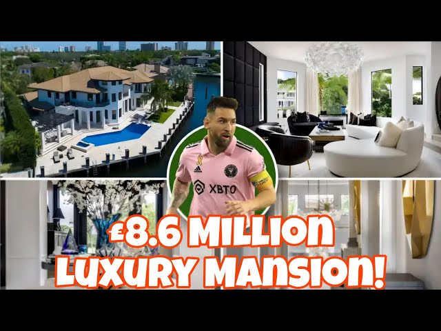 Lionel Messi's £8.6 Million Miami Mansion: Waterfront Luxury Unveiled!