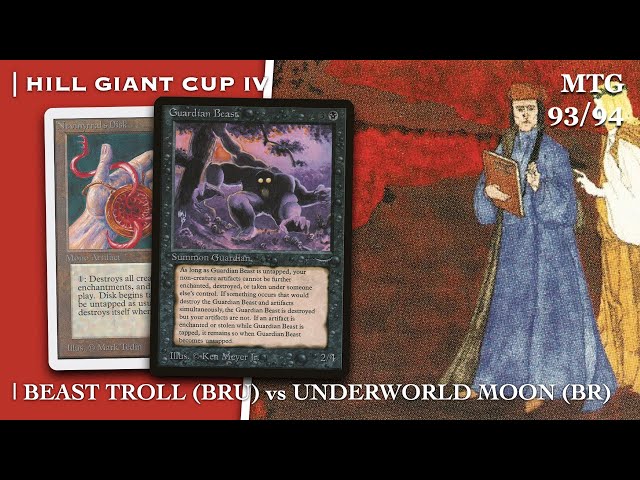 Guardian Beast vs Underworld Dreams, Ep3 Hill Giant Cup IV | Magic the Gathering 93/94 MTG | 670