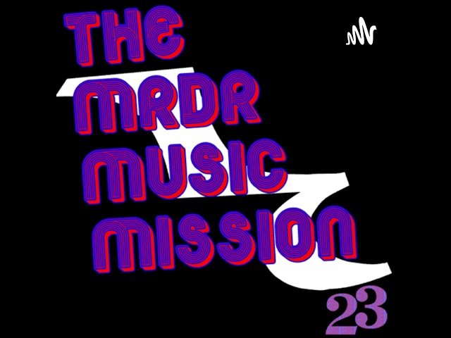 1.17 The MRDR Music Mission Is Only 17... And You Know What I Mean! Mystery Monday Live @ Be On Key