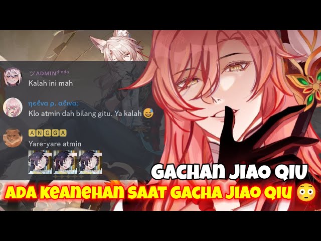 ADA KEANEHAN SAAT GACHA "JIAO QIU" 😳 - Honkai star rail