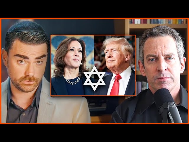 Would Kamala or Trump Be Better for Israel? Sam Harris Debates Ben Shapiro