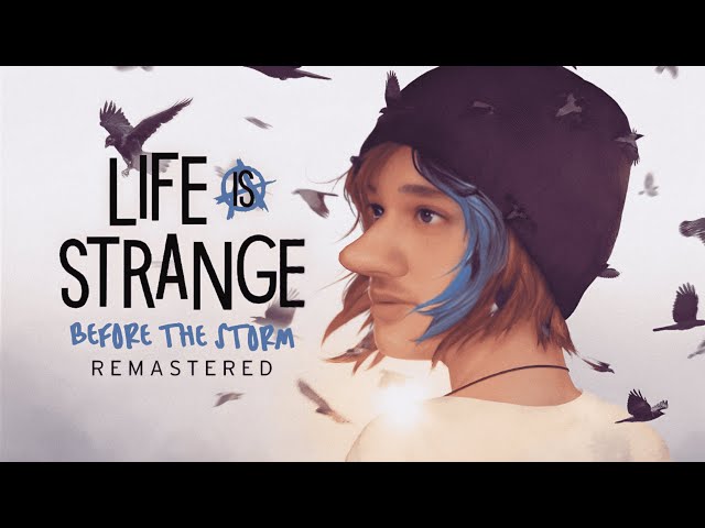 NickDominates plays Life is Strange: Before the Storm Remastered (2022)