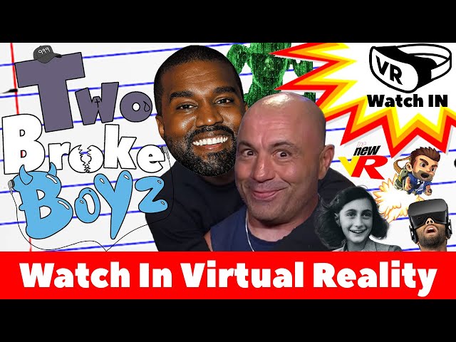 Kanye West on Joe Rogan’s Podcast, Who is Jetpack Man! Do we live in a simulation? - Two Broke Boyz