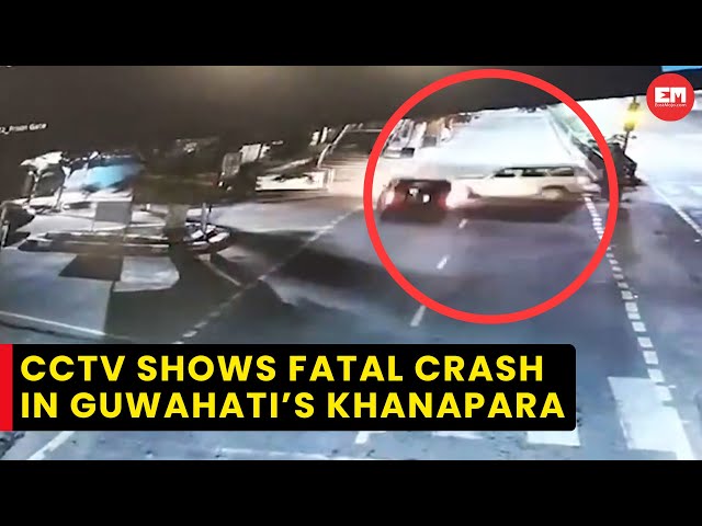 Tragic Khanapara crash: CCTV footage reveals moments before collision