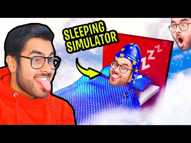 SLEEPING SIMULATOR | Funniest Game Ever 😂👍 | Hitesh KS