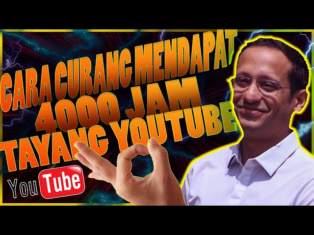 CARA MENDAPAT 4000 JAM TAYANG DENGAN CEPAT 2021