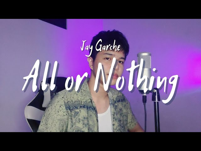 Jay Garche - All or Nothing (O-Town | Cover)