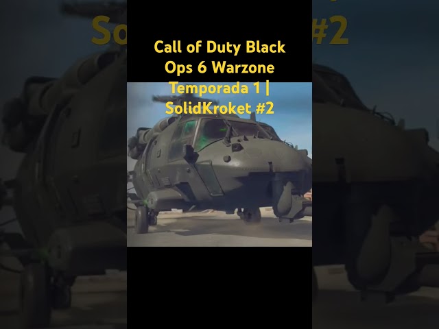 Call of Duty Black Ops 6 Warzone Temporada 1 | SolidKroket #2