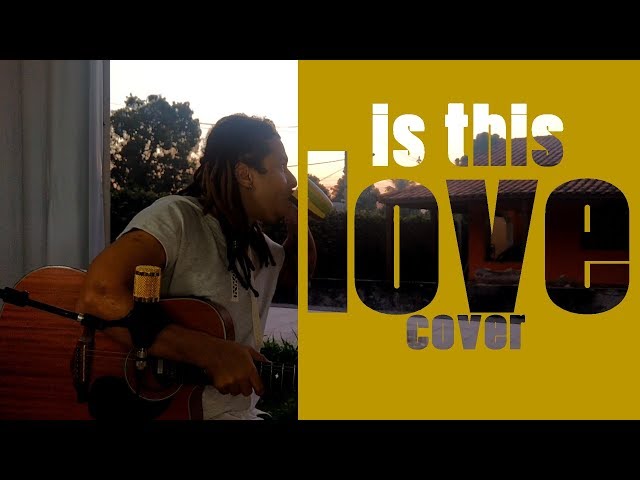 Is This Love (Bob Marley) Cedin - David Silva #2