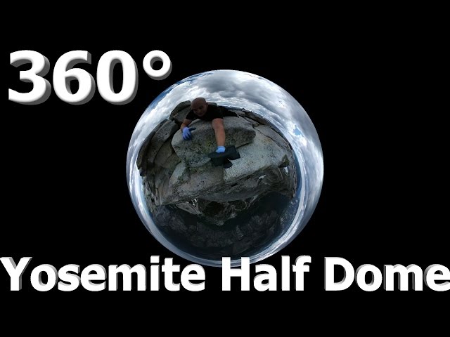 360° Dangerous Yosemite Half Dome climb video!