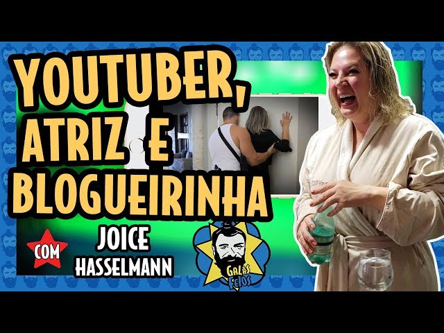 O PASSADO SECRETO DE JOICE HASSELMANN | Galãs Feios