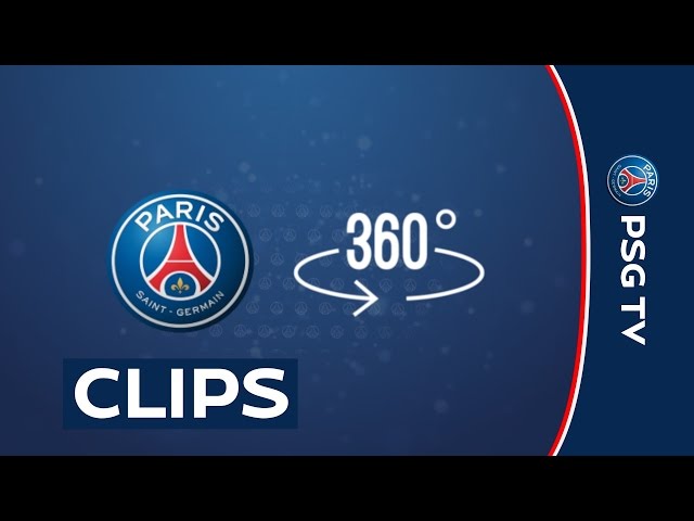 360 Video - PARIS SAINT-GERMAIN - EP1: PARIS SAINT-GERMAIN vs LILLE - FOOTBALL 360°EXPERIENCE