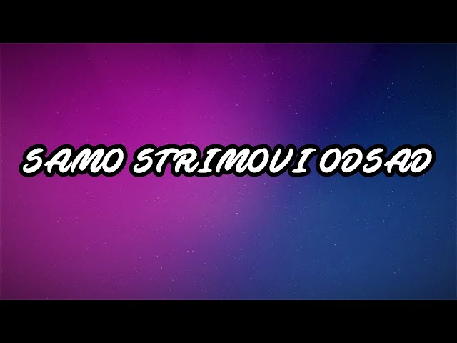 🔴ODSAD SAMO STRIMAMO [NEMA OBICNI VIDEA]🔴