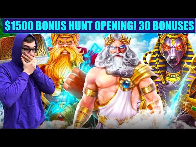 $1500 BONUS HUNT OPENING! 30 SLOT BONUSES!