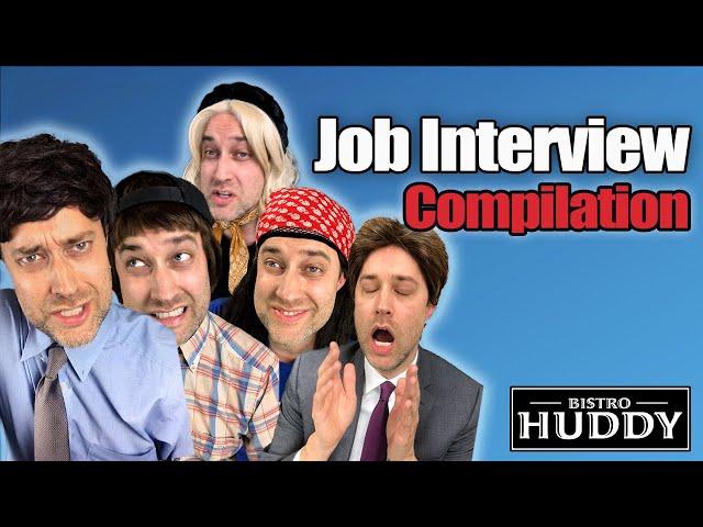 Bistro Huddy Job Interview Compilation