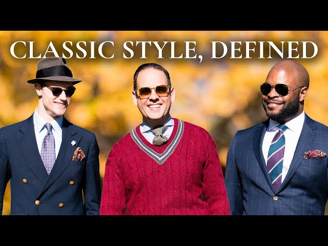 What is Classic Men's Style... and what isn't?