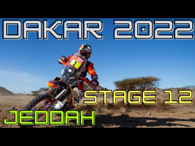 DAKAR 2022  STAGE 12  JEDDAH  TAPPA 12