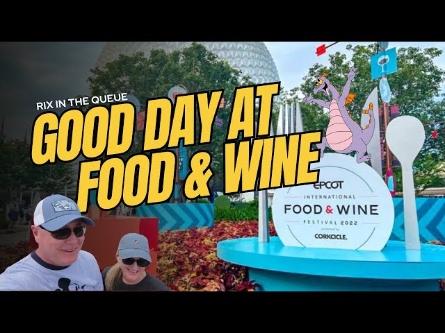 A Good Day at EPCOT Food & Wine Festival