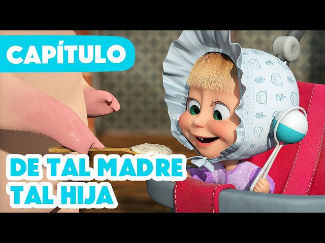 Masha y el Oso 💥 NUEVO CAPÍTULO 2024 💥 De tal madre tal hija 👶👣 (Capítulo 115) 💥 Videos para niños