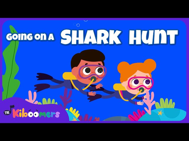 We're Going on a Shark Hunt - The Kiboomers Songs for Kids