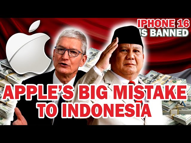 HOW INDONESIA'S BAN ON IPHONES WILL DESTROY APPLE