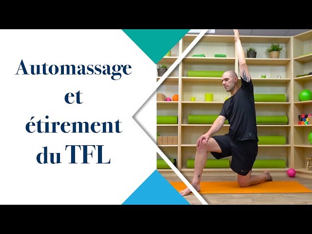 Automassage et étirement du TFL (Course.⛹️, marche🚶, sport collectif⛹️...)