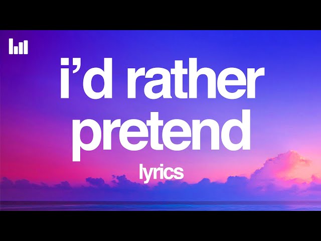 Bryant Barnes - I’d Rather Pretend (Lyrics)