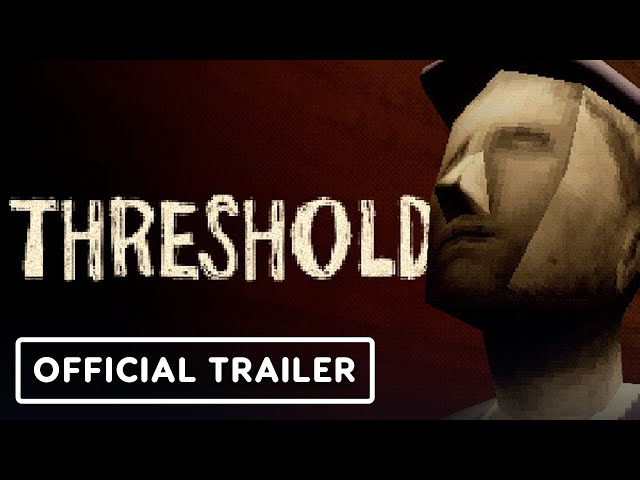 Threshold - Official Launch Trailer