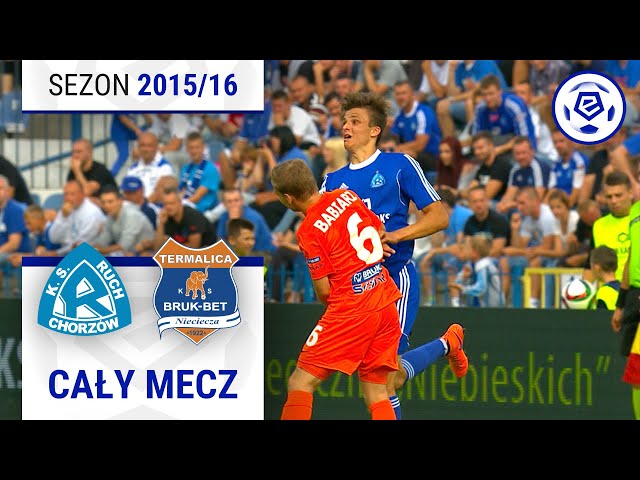 (1/2) Ruch Chorzów - Termalica Bruk-Bet Nieciecza | CAŁY MECZ | Ekstraklasa 2015/16 | 6. Kolejka