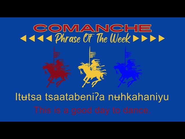 Comanche Phrase of the Week 9-26-24