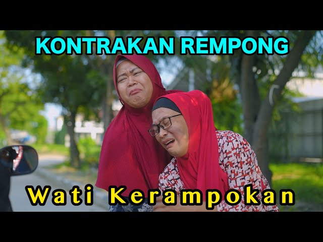 WATI KERAMPOKAN || KONTRAKAN REMPONG EPISODE 883