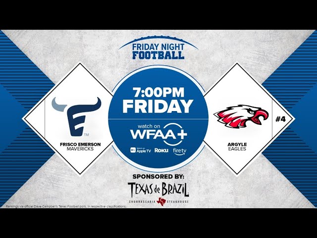 Friday Night Football | Bi-District Playoffs: Argyle vs. Frisco Emerson