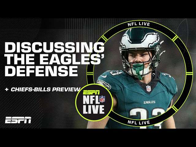 The Eagles' defense have TURNED IT AROUND + How Bills can END Chiefs' win streak | NFL Live