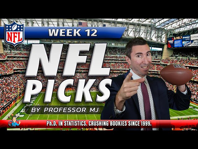 NFL WEEK 12 | THE PICKS AND BETTING ANALYSIS (WHERE IS THE MONEY) BY PhD IN STATISTICS #nflpicks