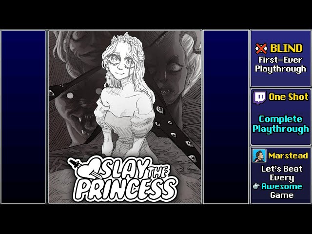 ✔️️ Full Blind Playthrough (Slay the Princess)