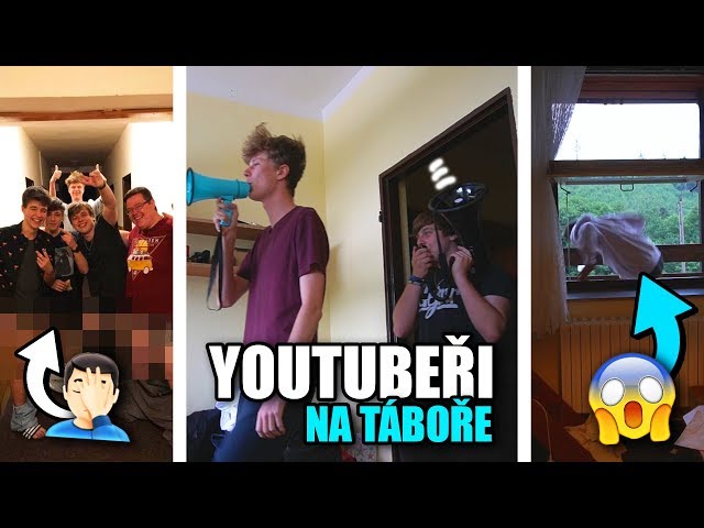 TÁBOR Z POHLEDU YOUTUBERA (to, co tábornící neví)