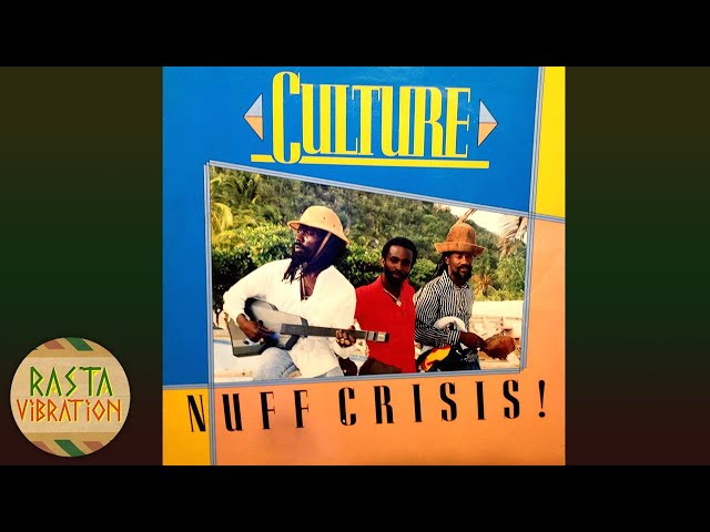 Culture - Nuff Crisis (Full Album)