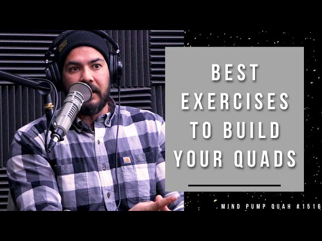 The Best Quad Building Exercises