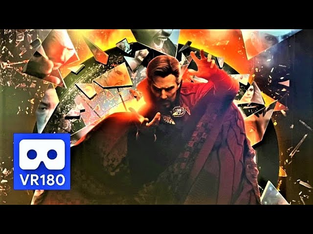 3D 180VR 4K Marvel Doctor Strange in the Multiverse of Madness is in theater